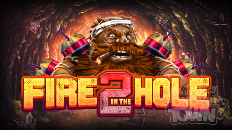 Fire in the Hole 2（ファイア・イン・ザ・ホール・2）